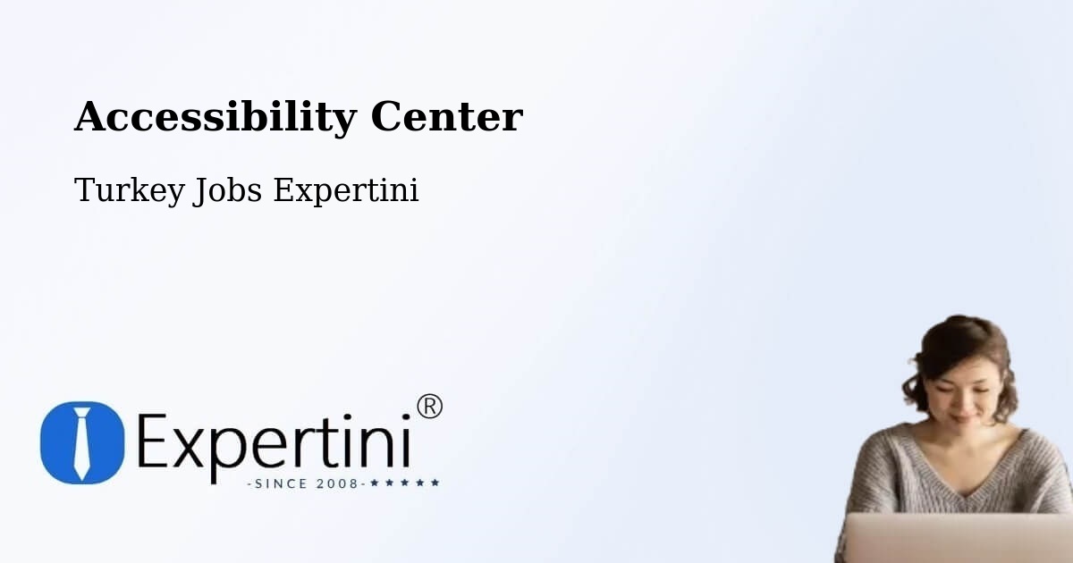 Accessibility Statement – Karahalli - Turkey Jobs Expertini