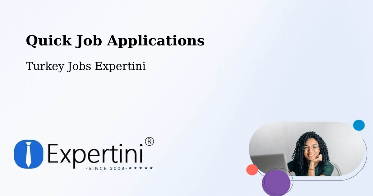 Quick Apply Feature – Karahalli - Turkey Jobs Expertini